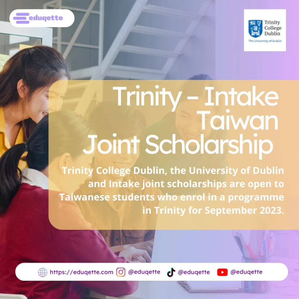Trinity – Intake Taiwan Joint Scholarship